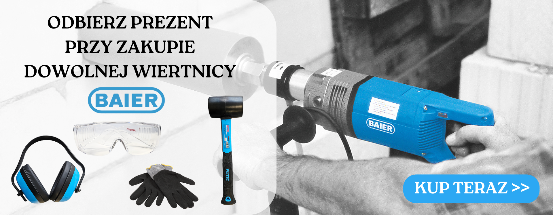Promocja Baier + Fixtec / wiertnice Baier - rob24| Toruń , Bydgoszcz 